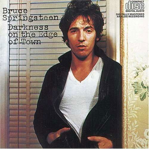 Bruce Springsteen-darkness on the Edge of the Town - Bruce Springsteen - Musiikki - CBS - 0074643531825 - maanantai 6. heinäkuuta 1987
