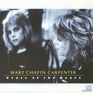 State Of The Heart - Mary Chapin Carpenter - Muziek - SONY MUSIC - 0074644422825 - 26 mei 1989