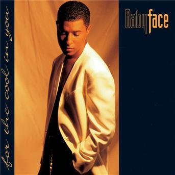 Cover for Babyface · For the Cool in You (CD)
