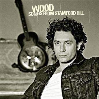 Cover for Wood · Songs from Stamford Hill (CD) (1999)