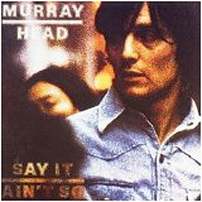 Cover for Murray Head · Say It Ain't So (CD) (2012)