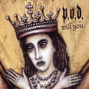 Cover for P.o.d · Will Yuu ( Album Version / Chris Vrenna Remix / Video ) Cain (SCD) (2004)