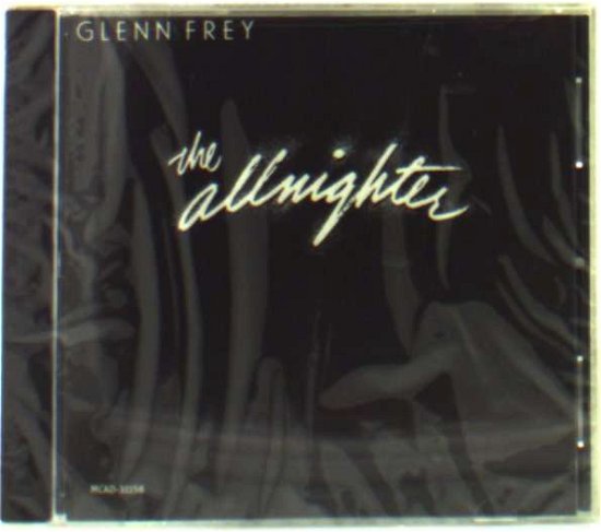Cover for Glenn Frey · Allnighter (CD) (2003)