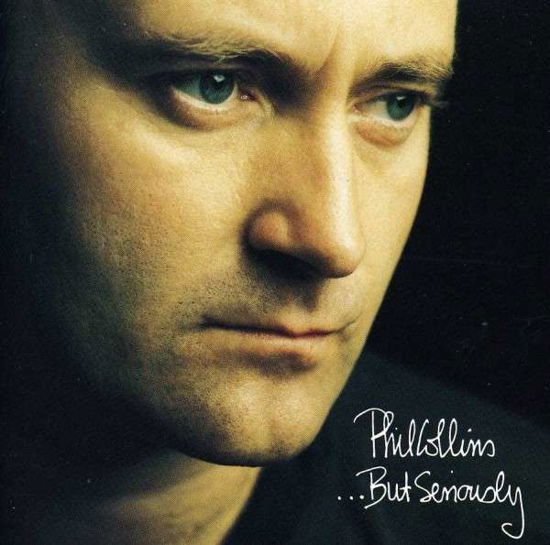 But Seriously - Phil Collins - Musiikki - VIRGIN - 0077778632825 - tiistai 12. marraskuuta 2013