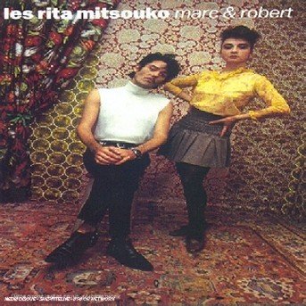 Mitsouko Rita · Marc & Robert (CD) (1988)
