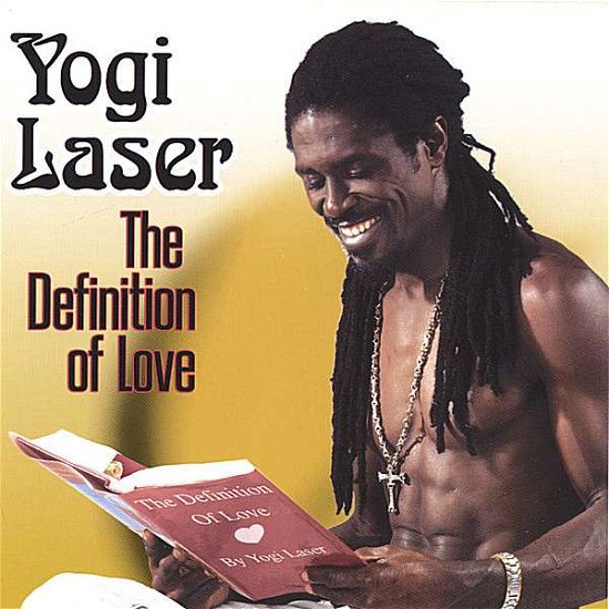 Definition of Love - Yogi Laser - Muziek -  - 0078558765825 - 1 november 2005