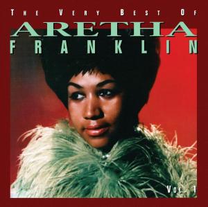 The Very Best Of - Vol 1 - Aretha Franklin - Musiikki - ATLANTIC - 0081227159825 - maanantai 26. syyskuuta 2005