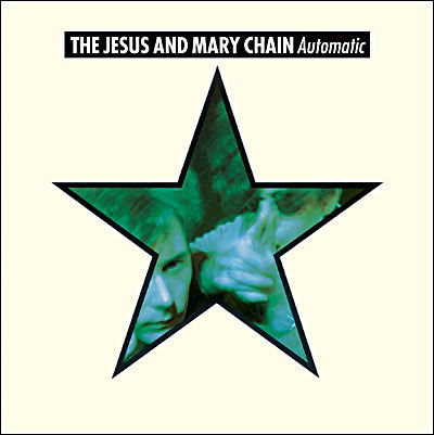 Cover for The Jesus &amp; Mary Chain · Automatic (CD) [Remastered edition] (2008)