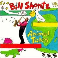 Cover for Bill Shontz · Animal Tales (CD) (1995)