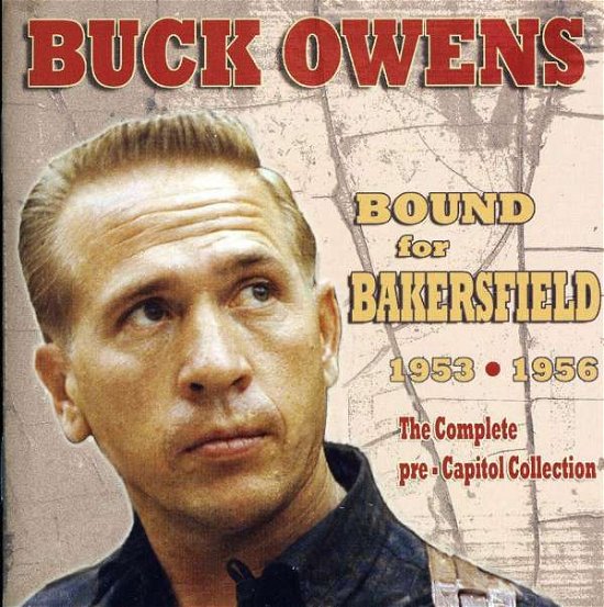 Bound for Bakersfield - Buck Owens - Musiikki - SMORE - 0089353302825 - perjantai 29. marraskuuta 2019