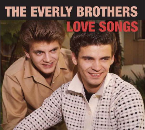 Love Songs - The Everly Brothers - Musiikki - SMORE - 0089353328825 - maanantai 4. toukokuuta 2015