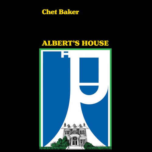 Cover for Chet Baker · Albert's House (LP) [Reissue edition] (2023)