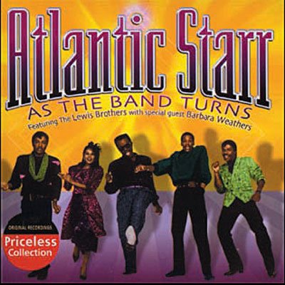 Cover for Atlantic Starr · As the Band Turns (CD) (2004)