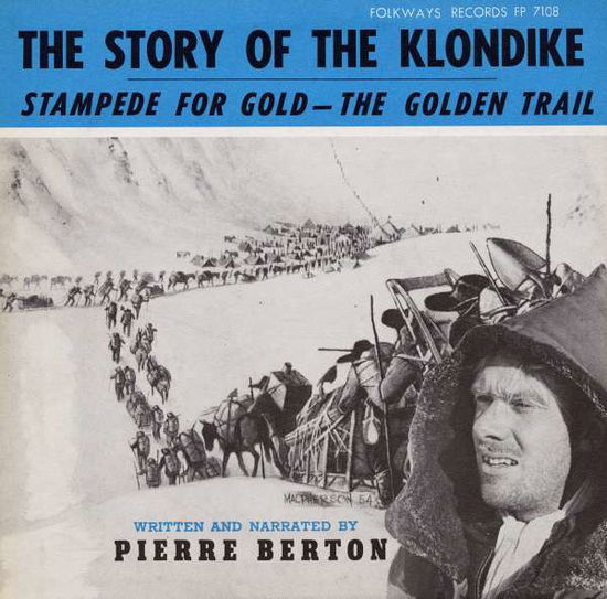 Cover for Pierre Berton · The Story of the Klondike: Stampede for Gold (CD) (2012)