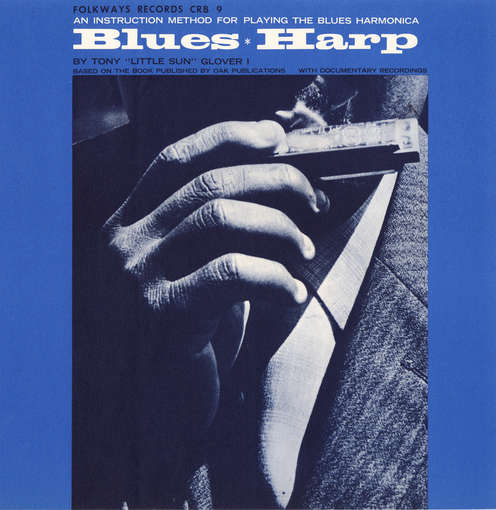 Blues Harp: an Instruction Method - Tony Glover - Musik - FAB DISTRIBUTION - 0093070835825 - 30. maj 2012