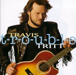 Cover for Travis Tritt · T-r-o-u-b-l-e (CD) (2017)