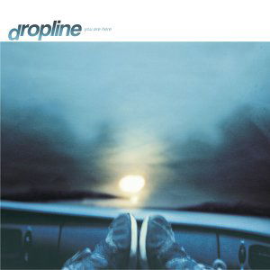 Dropline · You Are Here (CD) (2002)