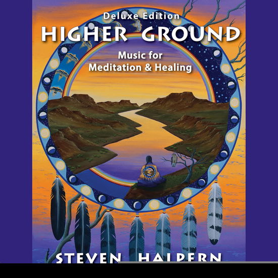 Higher Ground: Deluxe Edition - Steven Halpern - Música - INNERPEACE - 0093791824825 - 15 de outubro de 2021