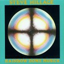 Rainbow Dome Musick - Steve Hillage - Música - VIRGIN - 0094637345825 - 13 de noviembre de 2006