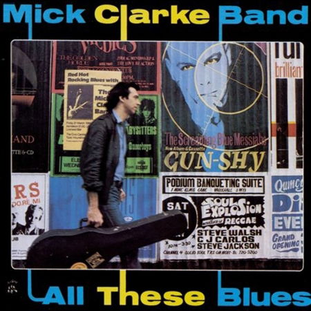 Cover for Mick -Band- Clarke · All These Blues (CD) (2019)