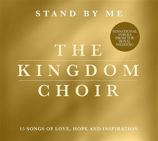 Stand By Me - Kingdom Choir - Música - SONY MUSIC CG - 0190758805825 - 26 de outubro de 2018