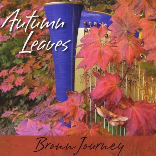 Autumn Leaves - Bronn Journey - Music - CD Baby - 0600014002825 - August 10, 2010