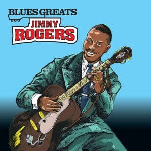 Cover for Jimmy Rogers · Blues Greats (CD) (2015)