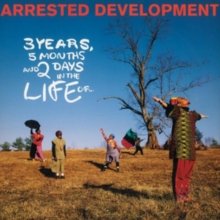 Cover for Arrested Development · 3 Years 5 Months &amp; 2 Days In The Life Of (LP) (2014)