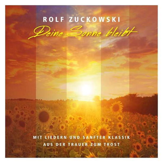 Cover for Rolf Zuckowski · Deine Sonne Bleibt-von Der Trauer Zum Trost (CD) (2016)