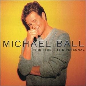 Cover for Michael Ball · Michael Ball - This Time...it's Personal (CD) (2000)