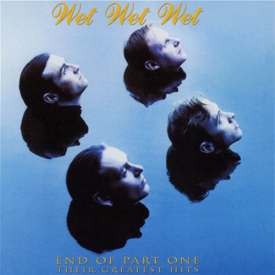 Cover for Wet Wet Wet · End of Part One [slidepack] (CD) (2006)