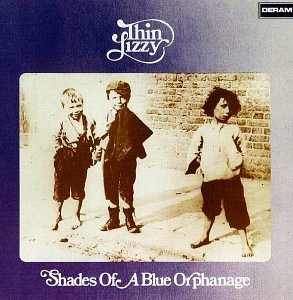 Cover for Thin Lizzy · Shades Of A Blue Orphanage (CD) [Bonus Tracks, Remastered edition] (2007)