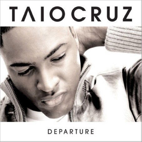 Departure - Taio Cruz - Musiikki - ISLAND - 0602517611825 - maanantai 17. maaliskuuta 2008