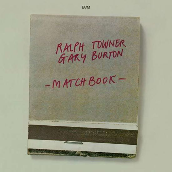 Cover for Ralph Towner &amp; Gary Burton · Matchbook (CD) [Digipak] (2019)