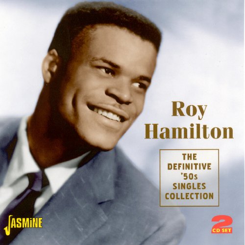 Definitive 50's Singles Collection. 1950's R&B , 2cd's 52 Tracks - Roy Hamilton - Musik - JASMINE - 0604988055825 - 15 december 2009