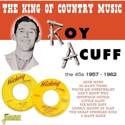 Roy Acuff · King of Country Music: the 45s 1957-1962 (CD) (2022)