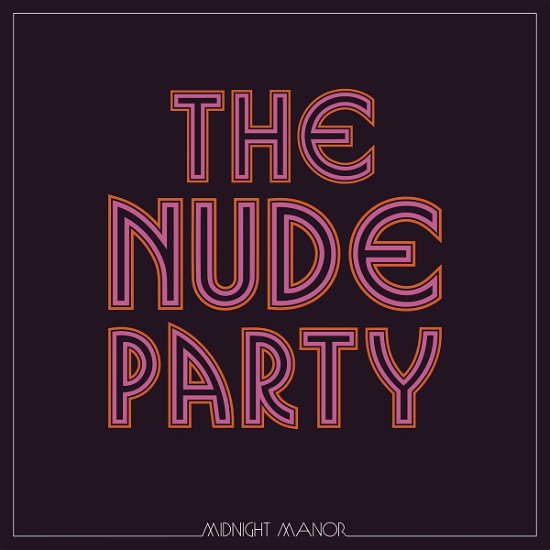 Nude Party · Midnight Manor (CD) (2020)