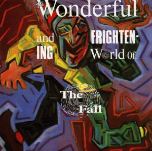 Cover for Fall · Wonderful And Frightening (CD) [Bonus Tracks edition] (1988)