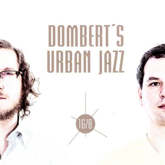 Cover for Dombert's Urban Jazz · 16/8 (CD) (2013)
