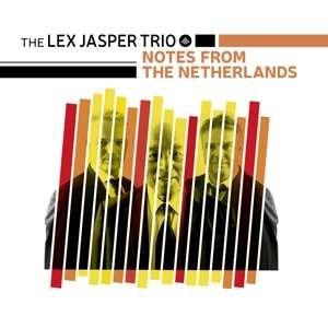 Lex Jasper Trio · Notes From The Netherlands (CD) (2019)