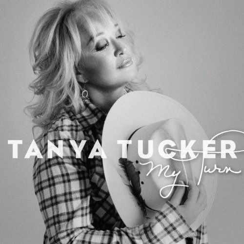 My Turn - Tanya Tucker - Music - ADA - 0610583295825 - June 30, 2009