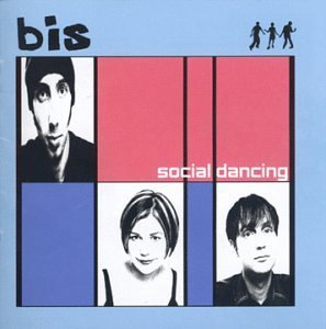 Cover for Bis · Social Dancing (CD) (2001)