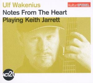 Cover for Ulf Wakenius · Notes From The Heart: Playing Keith Jarrett (CD) [Kulturspiegel edition] (2012)