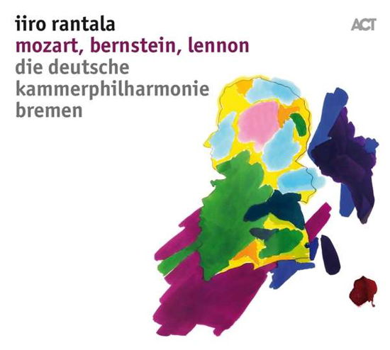Mozart / Bernstein / Lennon - Iiro Rantala - Music - ACT - 0614427986825 - May 4, 2018