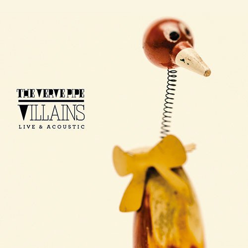 Villains - Live & Acoustic - Verve Pipe - Musiikki - LMN - 0614511841825 - torstai 2. maaliskuuta 2017