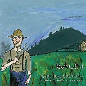 Cover for Fred Eaglesmith · Balin' (CD) (2003)