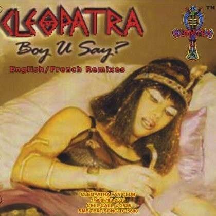 Cover for Cleopatra · Boy U Say (CD) (2011)