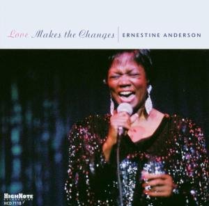Cover for Ernestine Anderson · Love Makes the Changes (CD) (2003)