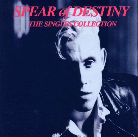 Cover for Spear Of Destiny · The Singles Collection (CD) (2008)