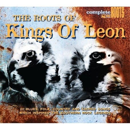 Cover for Kings Of Leon · Roots Of (CD) (2014)